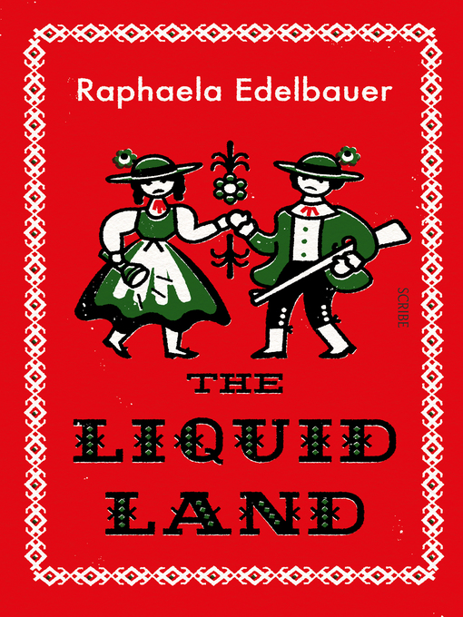 Title details for The Liquid Land by Raphaela Edelbauer - Available